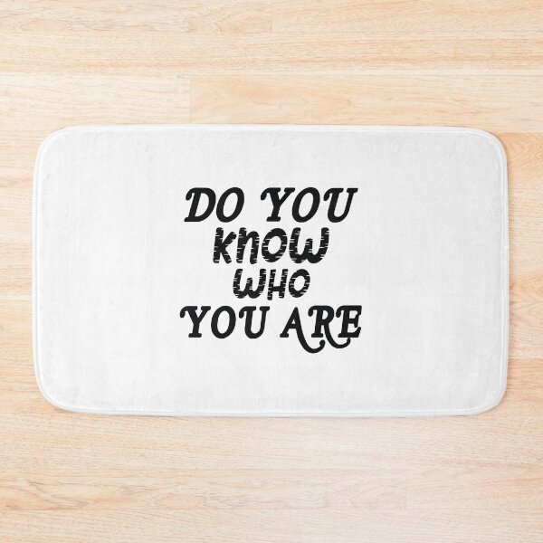 Item preview, Inspirational Do You Know Who You Are Motivational Quote Design designed and sold by Netflix & chill.