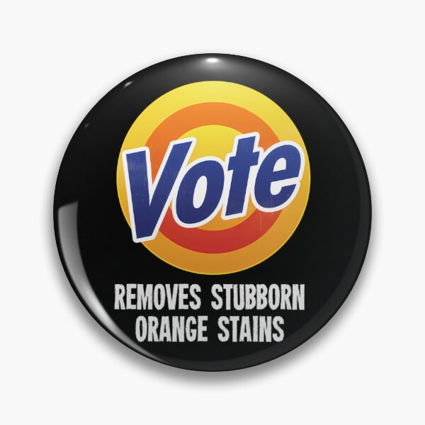Item preview, Vote Removes Stubborn Orange Stains   Grunge Version  designed and sold by butherxa.