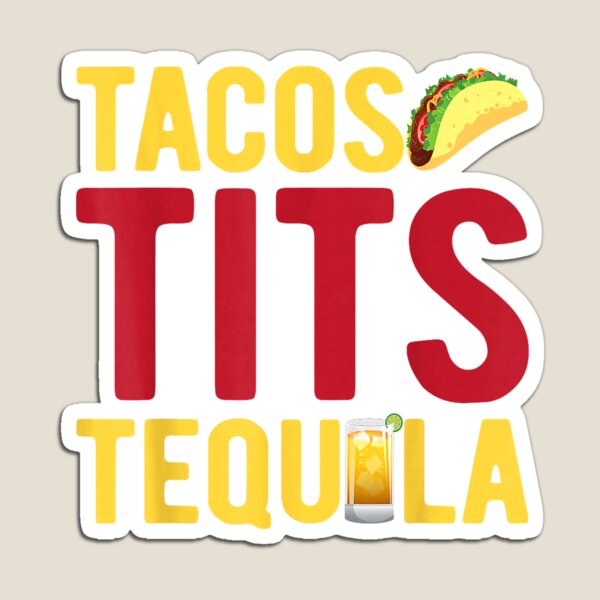 Item preview, Tacos Tits Tequila Funny Drinking Graphic T-Shirt designed and sold by Alan Cruz.
