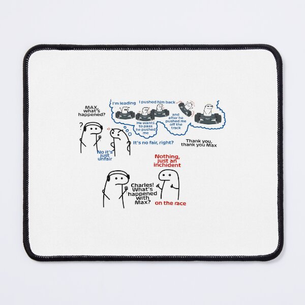Item preview, Max What's Happened Racing Meme designed and sold by EMRYOBERTSON.