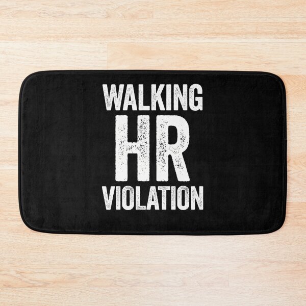 Item preview, Walking Hr Violation White Humor  designed and sold by boyleueu.
