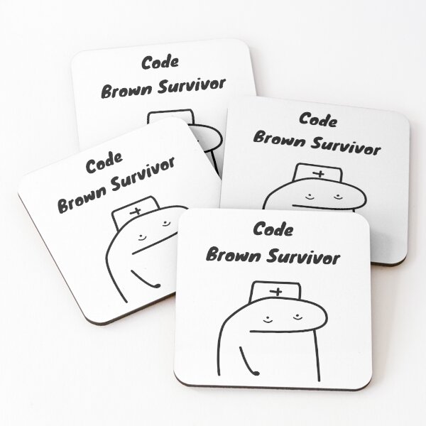 Item preview, Code Brown Survivor Funny Nurse Flork Meme designed and sold by darkskinbender.