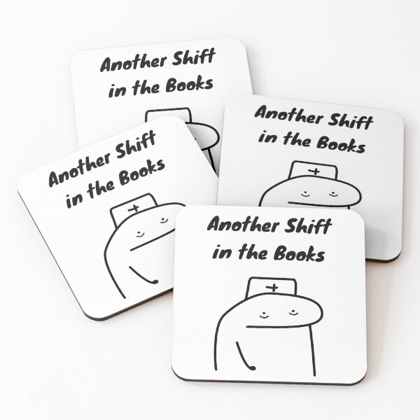 Item preview, Another Shift In The Books Funny Nurse Flork Meme designed and sold by darkskinbender.