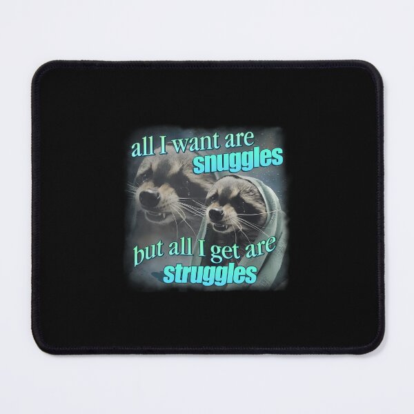 Item preview, All I Want Are Snuggles But All I Get Are Struggles Raccoon designed and sold by HAYDENSBORNE.