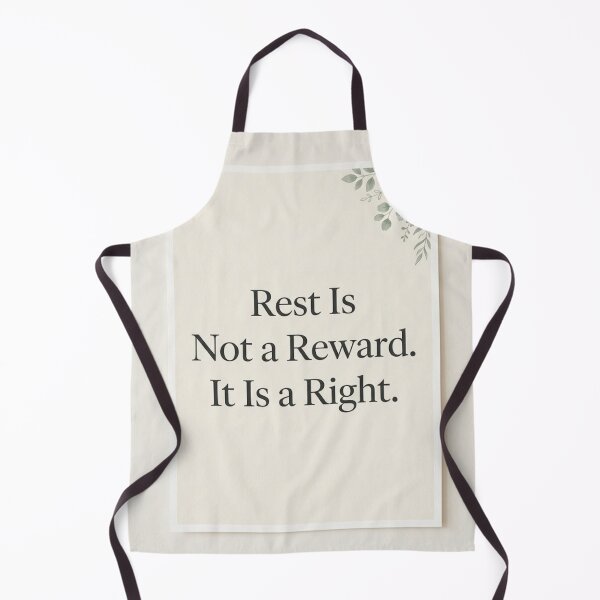 Item preview, Rest Is Not a Reward It Is a Right | Mindfulness Quote Print designed and sold by Zaramodo.