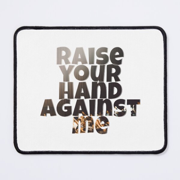 Item preview, Raise Your Hand Against Me Motivational Empowerment Design designed and sold by maddangell.