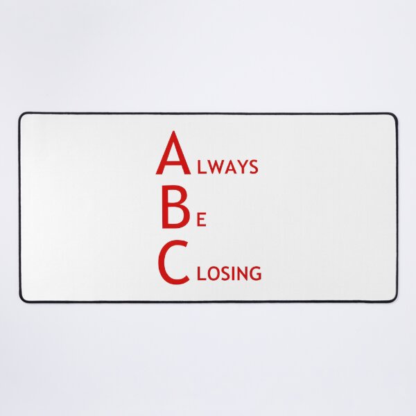 Item preview, Always Be Closing Motivational Quote Design for Ambition and Success designed and sold by dukelam.