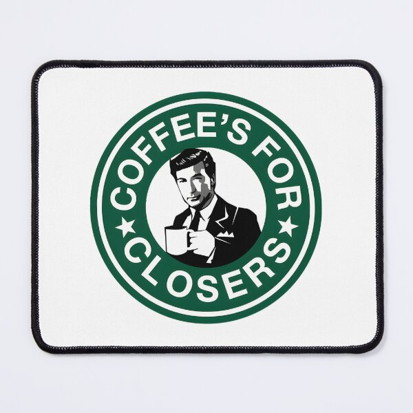 Item preview, Coffees for Closers Motivational Sales Parody Design designed and sold by dukelam.