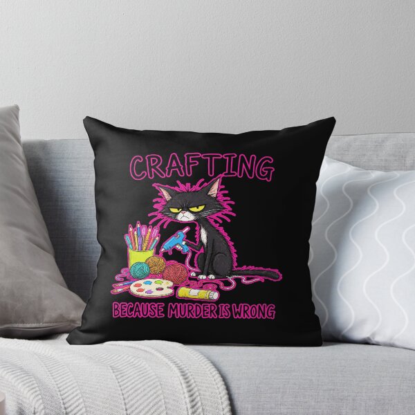 Item preview, Crafting Because Murder Is Wrong  designed and sold by WoodburyLake.