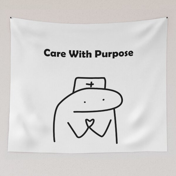 Item preview, Care With Purpose Funny Nurse Flork Meme designed and sold by darkskinbender.