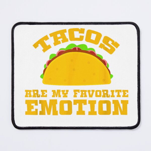 Item preview, Tacos are My Favorite Emotion Taco Mexican Food Lover T-Shirt designed and sold by Offhand.