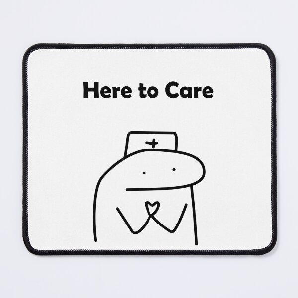 Item preview, Here To Care Funny Nurse Flork Meme designed and sold by darkskinbender.