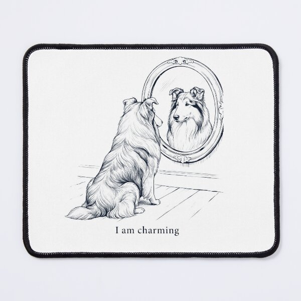 Item preview, Collie I Am Charming Mirror Meme Dog Lover designed and sold by dian-rody-crest.