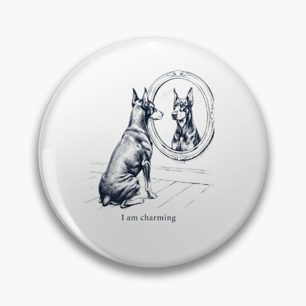 Item preview, Doberman Pinscher I Am Charming Mirror Meme Dog Lover designed and sold by dian-rody-crest.