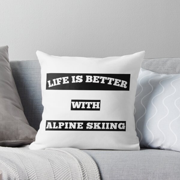 Item preview, Life is Better with Alpine Skiing Graphic Design for Winter Sports Enthusiasts designed and sold by SkinnyOrca.