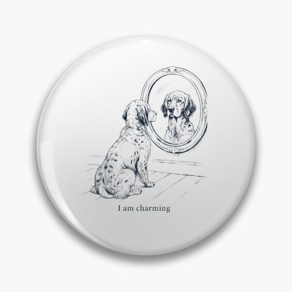 Item preview, English Setter I Am Charming Mirror Meme Dog Lover designed and sold by dian-rody-crest.