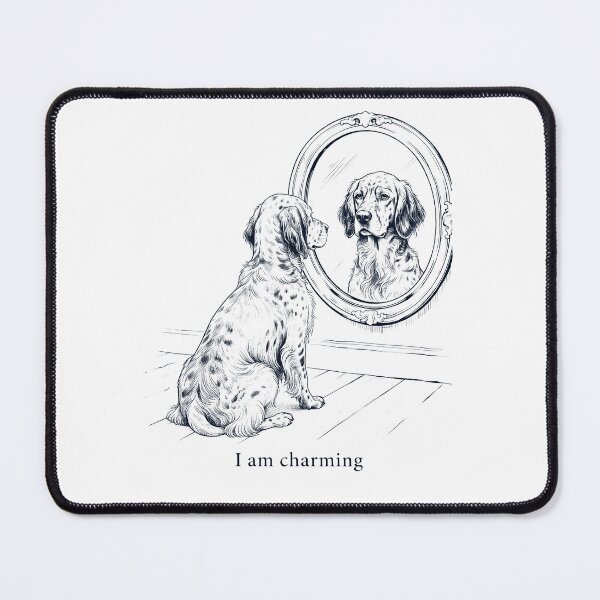 Item preview, English Setter I Am Charming Mirror Meme Dog Lover designed and sold by dian-rody-crest.