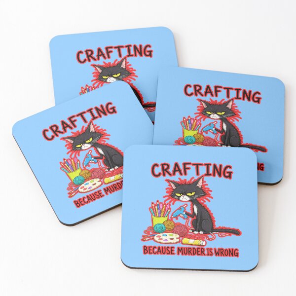 Item preview, Crafting Because Murder Is Wrong  designed and sold by WoodburyLake.