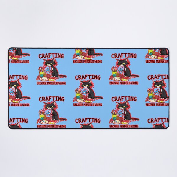 Item preview, Crafting Because Murder Is Wrong designed and sold by WoodburyLake.
