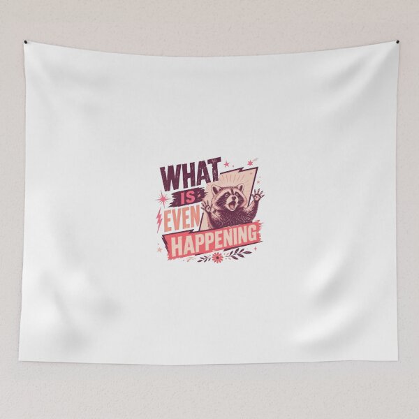 Item preview, What Is Even Happening Raccoon Meme Funny Reaction Humor Animal Lover designed and sold by JonesFlora2025.