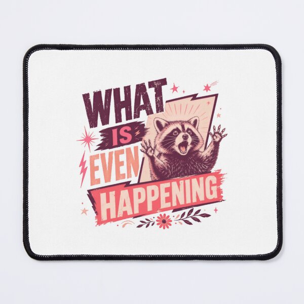 Item preview, What Is Even Happening Raccoon Meme Funny Reaction Humor Animal Lover designed and sold by JonesFlora2025.