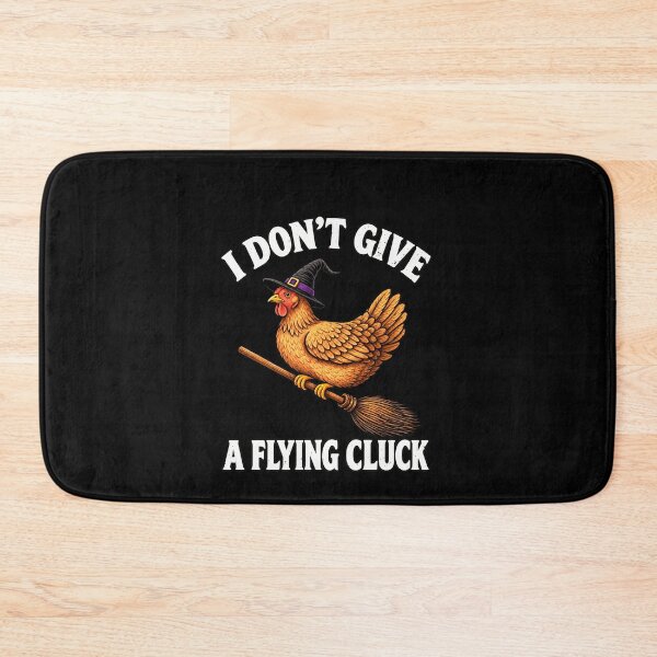 Item preview, Funny I Don't Give a Flying Cluck Witch Chicken Naughty Pun Art designed and sold by elderberry.