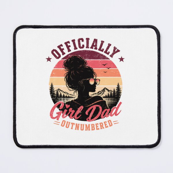 Item preview, Officially Girl Dad Outnumbered Fatherhood Dad Life Daughters Papa Best Dad designed and sold by SkeletonsDanger.