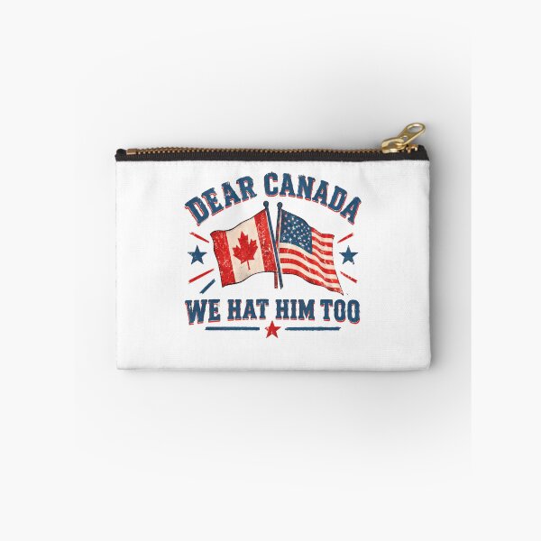 Item preview, Dear Canada We Hat Him Too United States Canadian Political Humor designed and sold by SkeletonsDanger.