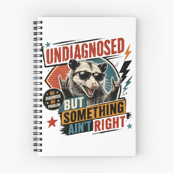 Item preview, Undiagnosed But Something Ain't Right Opossum Medical Humor designed and sold by JonesFlora2025.