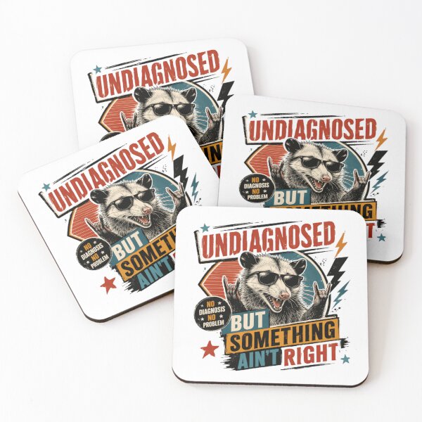 Item preview, Undiagnosed But Something Ain't Right Opossum Medical Humor designed and sold by JonesFlora2025.