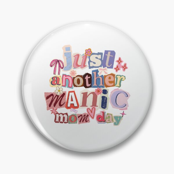 Item preview, Just Another Manic Mom Day designed and sold by seektopus.