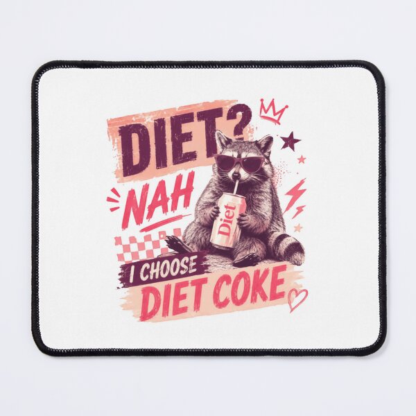 Item preview, Diet? Nah I Choose Diet Coke Funny Raccoon Diet Humor designed and sold by JonesFlora2025.
