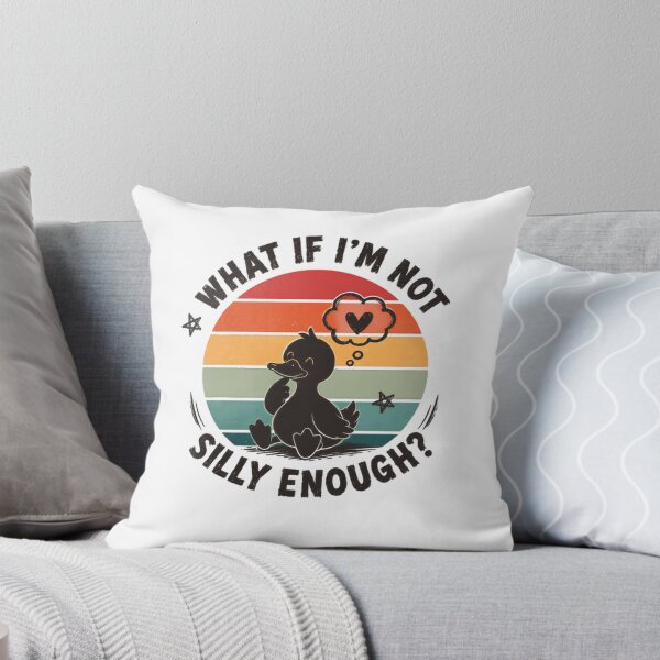 Item preview, What If I'm Not Silly Enough? Funny Duck Animal Lover designed and sold by SkeletonsDanger.