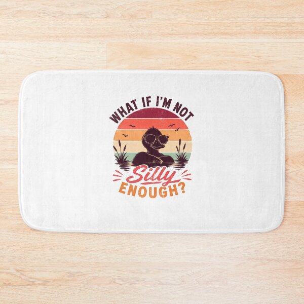 Item preview, What If I'm Not Silly Enough? Funny Duck Animal Humor designed and sold by SkeletonsDanger.