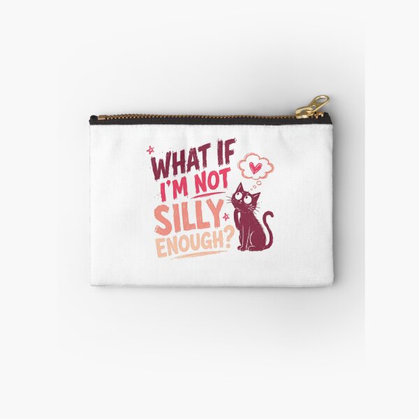 Item preview, What If I'm Not Silly Enough? Funny Cat Lover Feline Humor designed and sold by SkeletonsDanger.