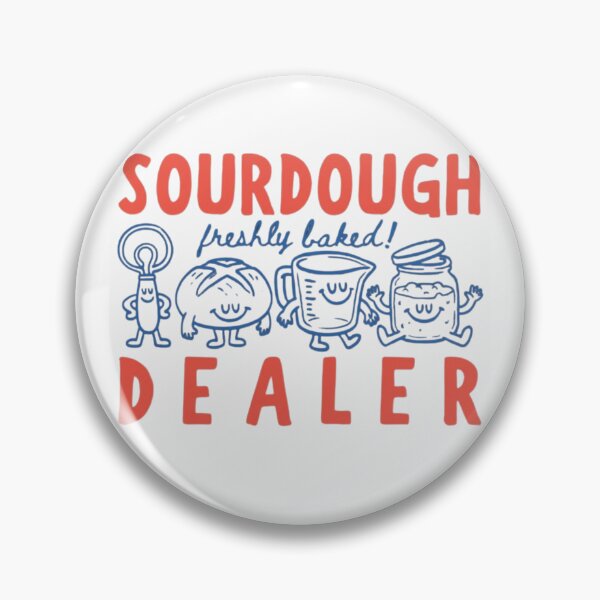 Item preview, Sourdough Freshly Baked Dealer designed and sold by haitrieuic96.