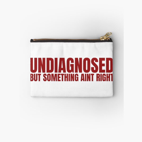 Item preview, Undiagnosed but something aint right designed and sold by Dondonmart.