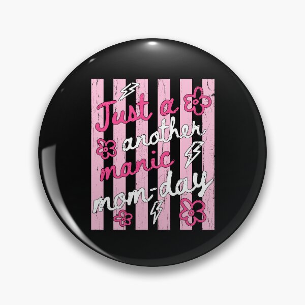 Item preview, Just Another Manic Mom Day designed and sold by seektopus.