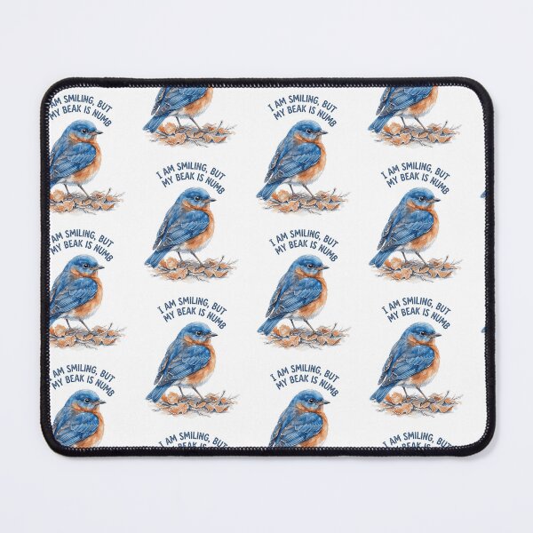 Item preview, I Am Smiling But My Beak Is Numb designed and sold by Tiffany Roy.