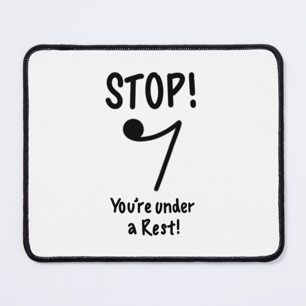 Item preview, STOP! You're under a (Quaver) Rest! designed and sold by thatmusiclife.