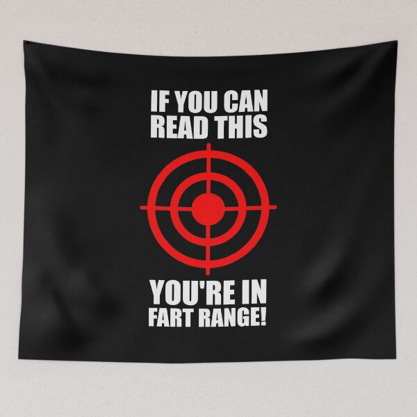 Item preview, If You Can Read This You're In Fart Range - Funny Fart Humor designed and sold by agniaxelvano.