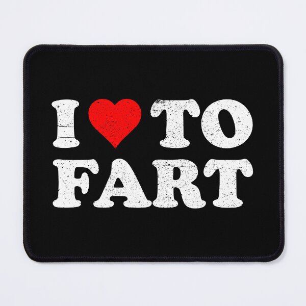 Item preview, I Heart (Love) To Fart - Funny Farting Humor designed and sold by agniaxelvano.