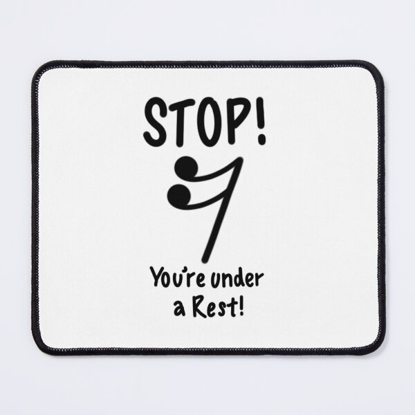Item preview, STOP! You're under a (Semiquaver) Rest! designed and sold by thatmusiclife.