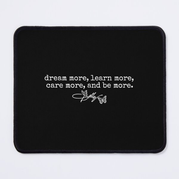 Item preview, Dream More Learn More Care More Do More Floral Inspirational designed and sold by PhocoNibict.