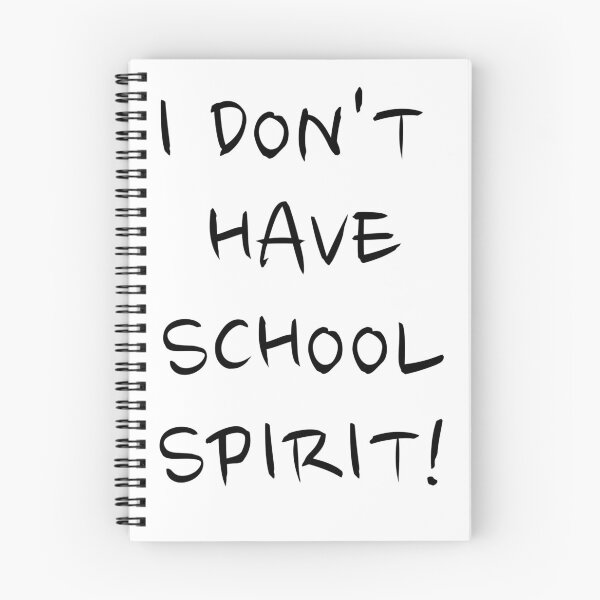Item preview, I Don't Have School Spirit! designed and sold by starturtle87.