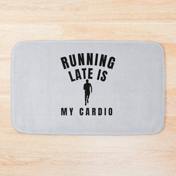 Item preview, Running Late Is My Cardio-V4 designed and sold by CHIEF-HAT STORE.