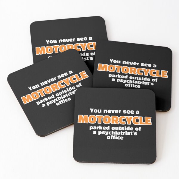 Item preview, You Never See a Motorcycle Parked Outside of a Psychiatrist's Office designed and sold by starturtle87.