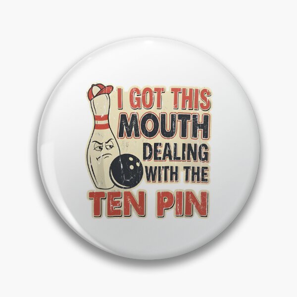 Item preview, I Got This Mouth Dealing With The Ten Pin designed and sold by CharmiA Fox.
