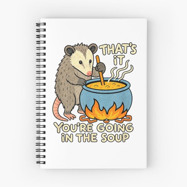 Item preview, That's It You're Going in The Soup Possum T-Shirt designed and sold by Dreamers333.