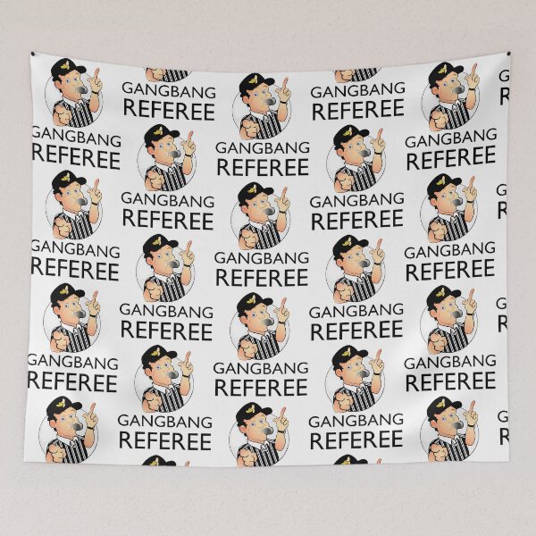 Item preview, Gangbang Referee - Sex Humor designed and sold by Oldfangleds.